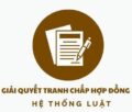 Dịch vụ giải quyết tranh chấp hợp đồng – Zluat